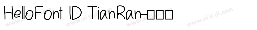 HelloFont ID TianRan字体转换